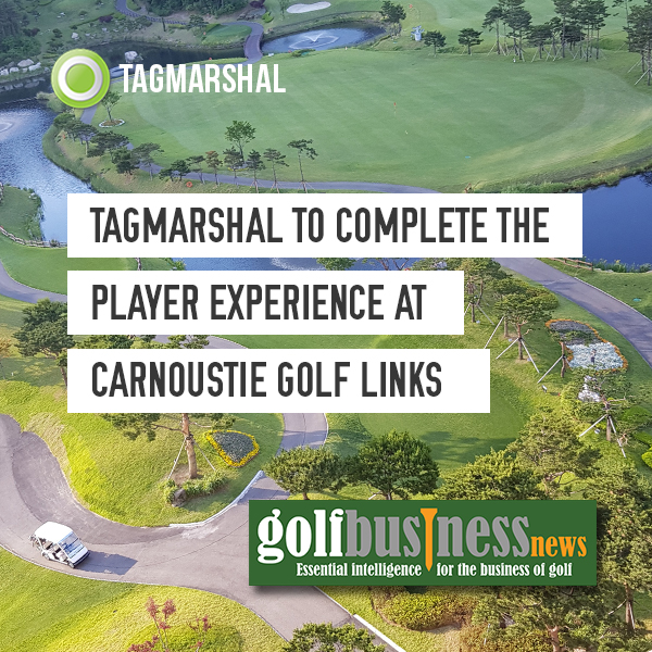 Tagmarshal to complete the Player Experience at Carnoustie Golf Links