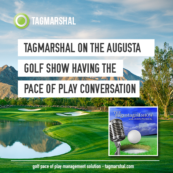 The Augusta Golf Show quizzes Tagmarshal CEO on Pace of Play tech
