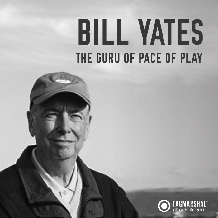 Tragic passing of Bill Yates, who laid the foundation for pace of play management.