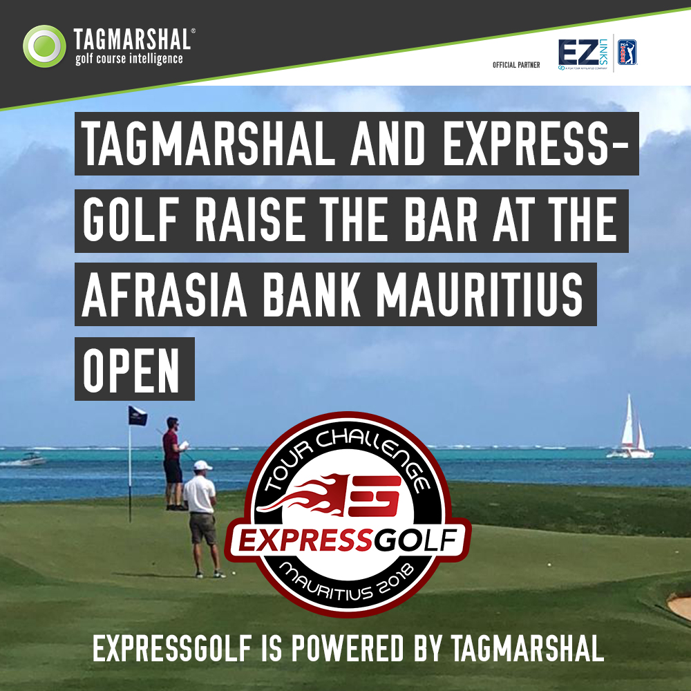 Tagmarshal and ExpressGolf Raise the Bar at the AfrAsia Bank Mauritius Open