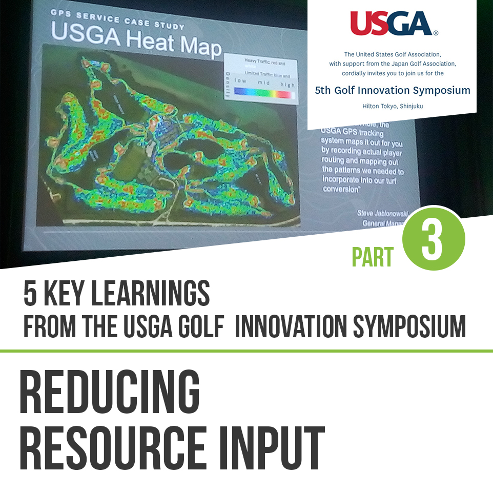 5 key learnings from the USGA Golf Innovation Symposium – Reducing resource input