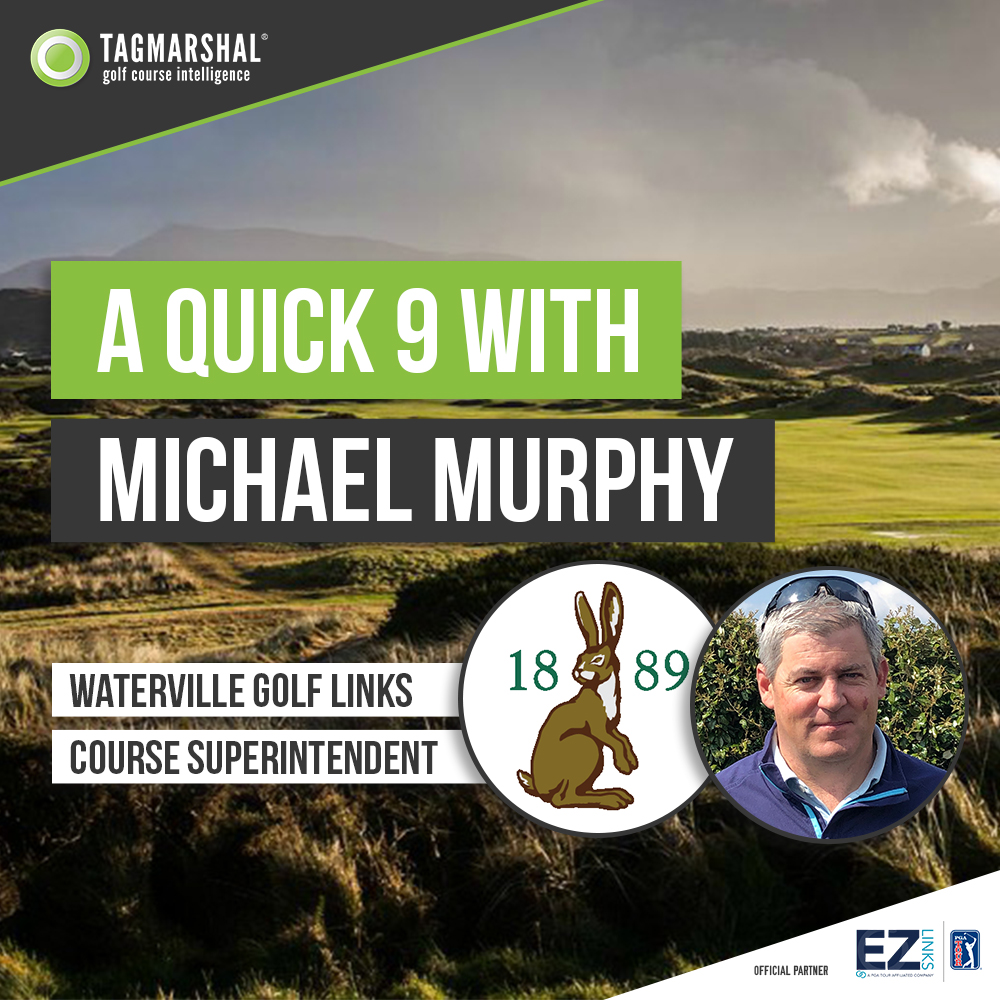 A Quick 9 With Michael Murphy – Waterville Golf Links