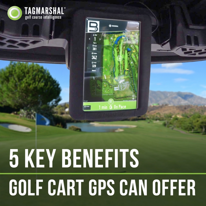 5 key benefits Golf Cart GPS can offer Golf Cart GPS Pace of Play
