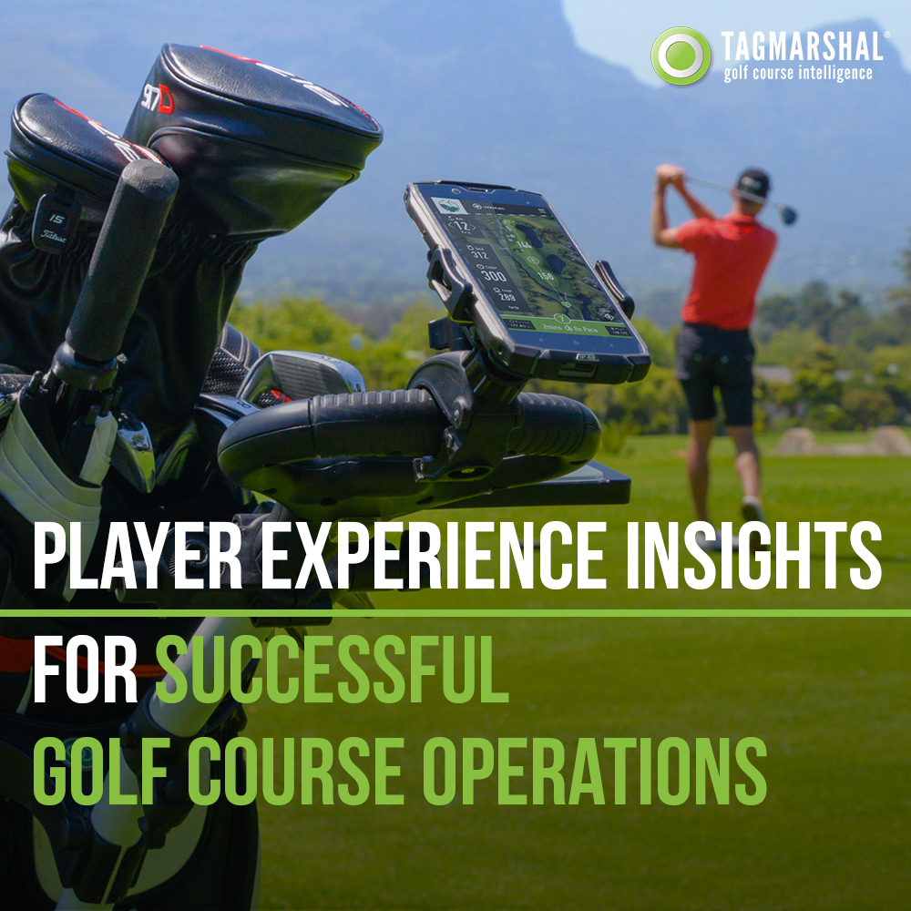Player Experience Insights for Successful Golf Course Operations: Part 1