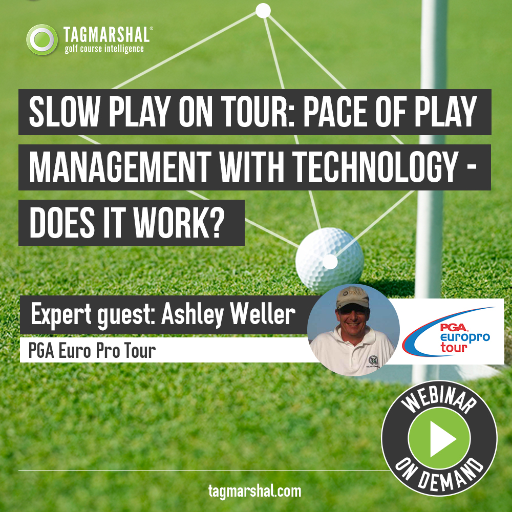 On-Demand Webinar: Slow Play on Tour – Pace of Play management with Technology – does it work?