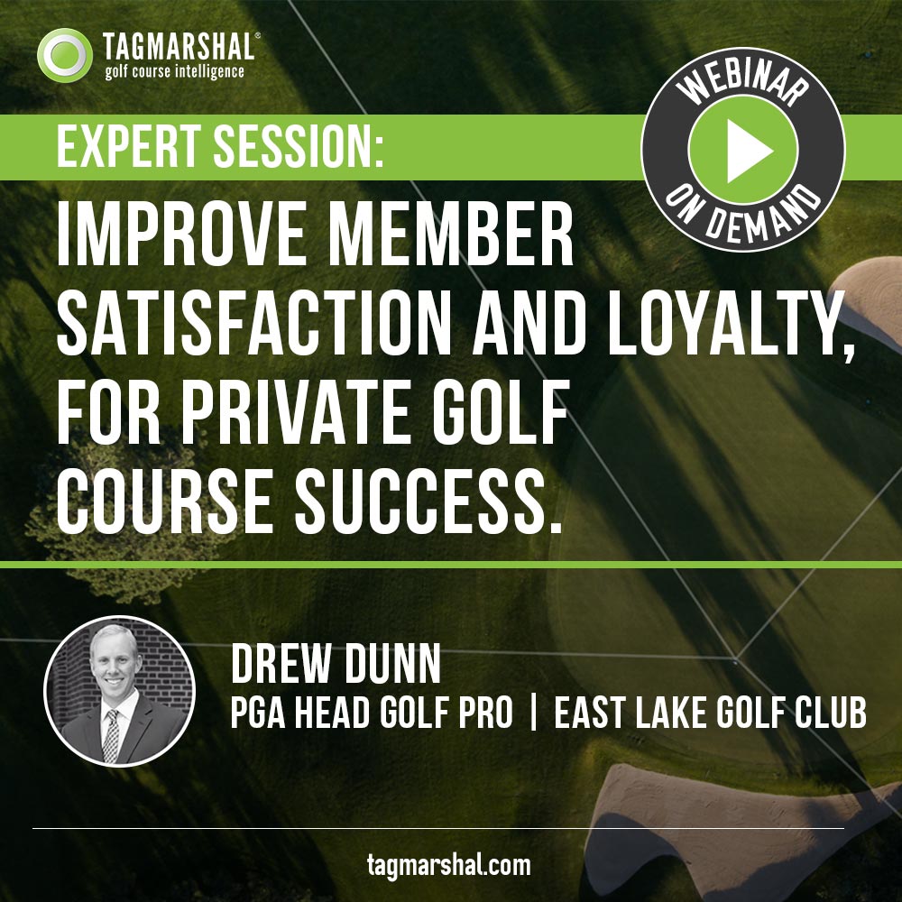 Expert Session: Improve member satisfaction and loyalty, for private golf course success