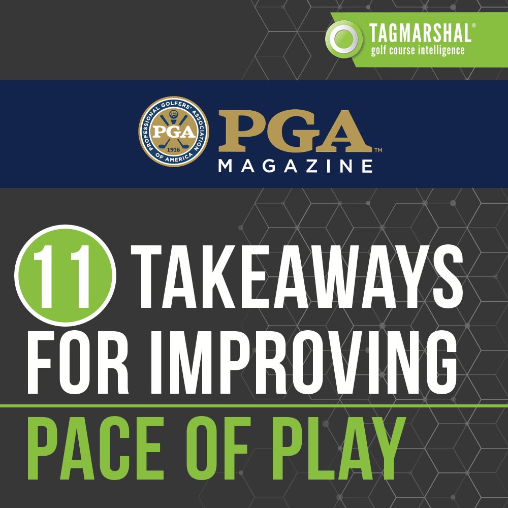 PGA Magazine: 11 takeaways on improving pace of play