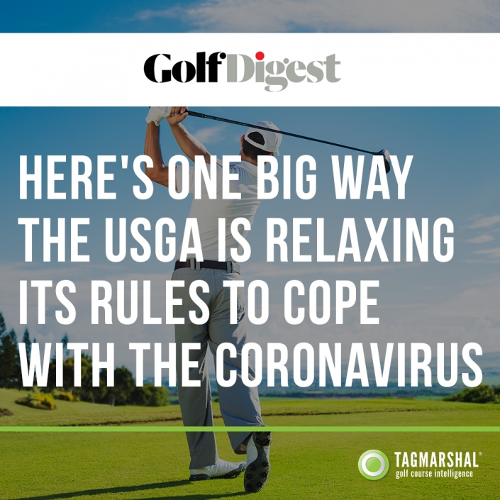 Here’s one big way the USGA is relaxing its Rules to cope with the coronavirus