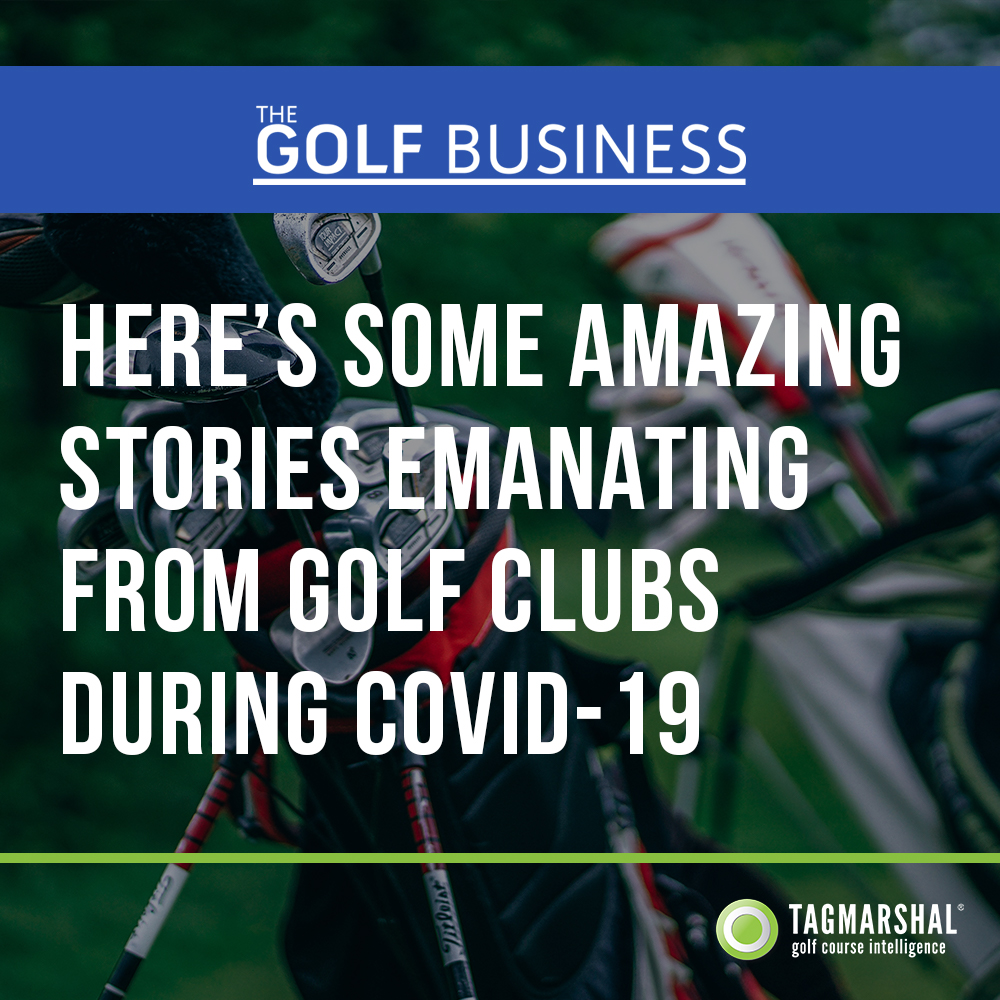 Here’s some amazing stories emanating from golf clubs during COVID-19