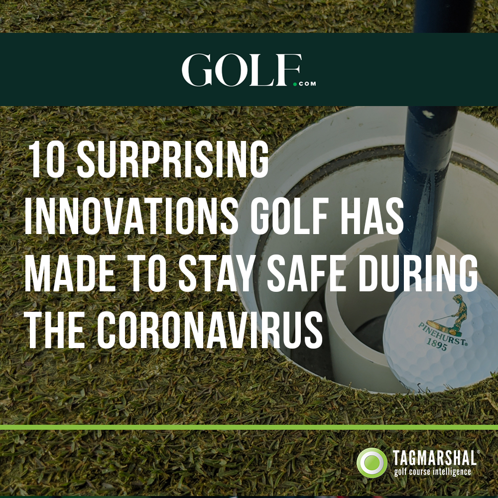 10 surprising innovations golf has made to stay safe during the coronavirus