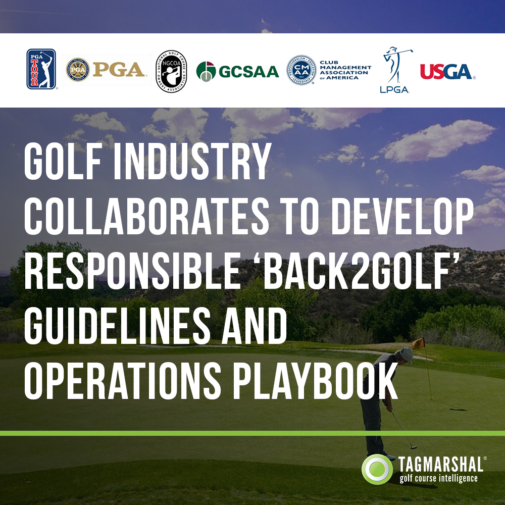 Golf Industry Collaborates to Develop Responsible ‘Back2Golf’ Guidelines and Operations Playbook