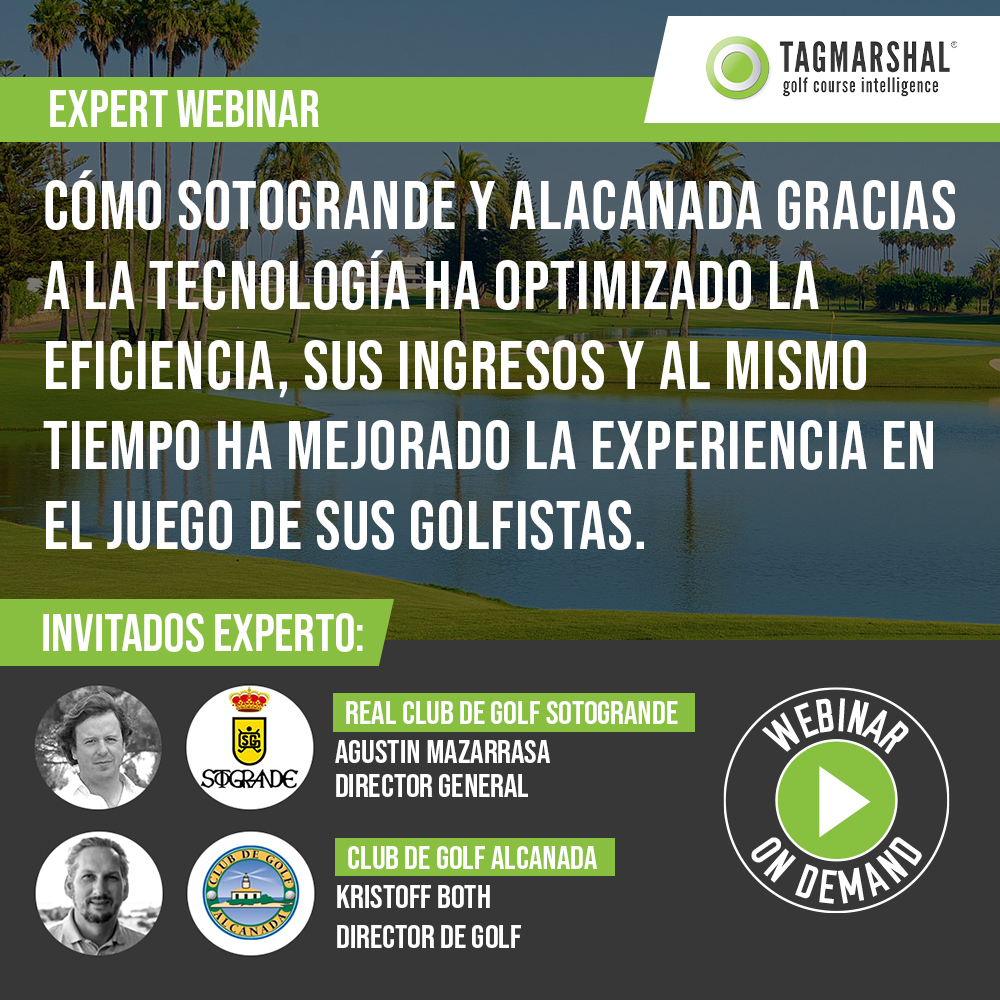 Webinar: Cómo Sotogrande gracias a la tecnología ha optimizado la eficiencia, sus ingresos y al mismo tiempo ha mejorado la experiencia en el juego de sus golfistas.