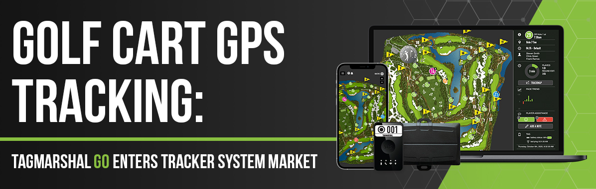 golf cart GPS tracking tagmarshal go banner