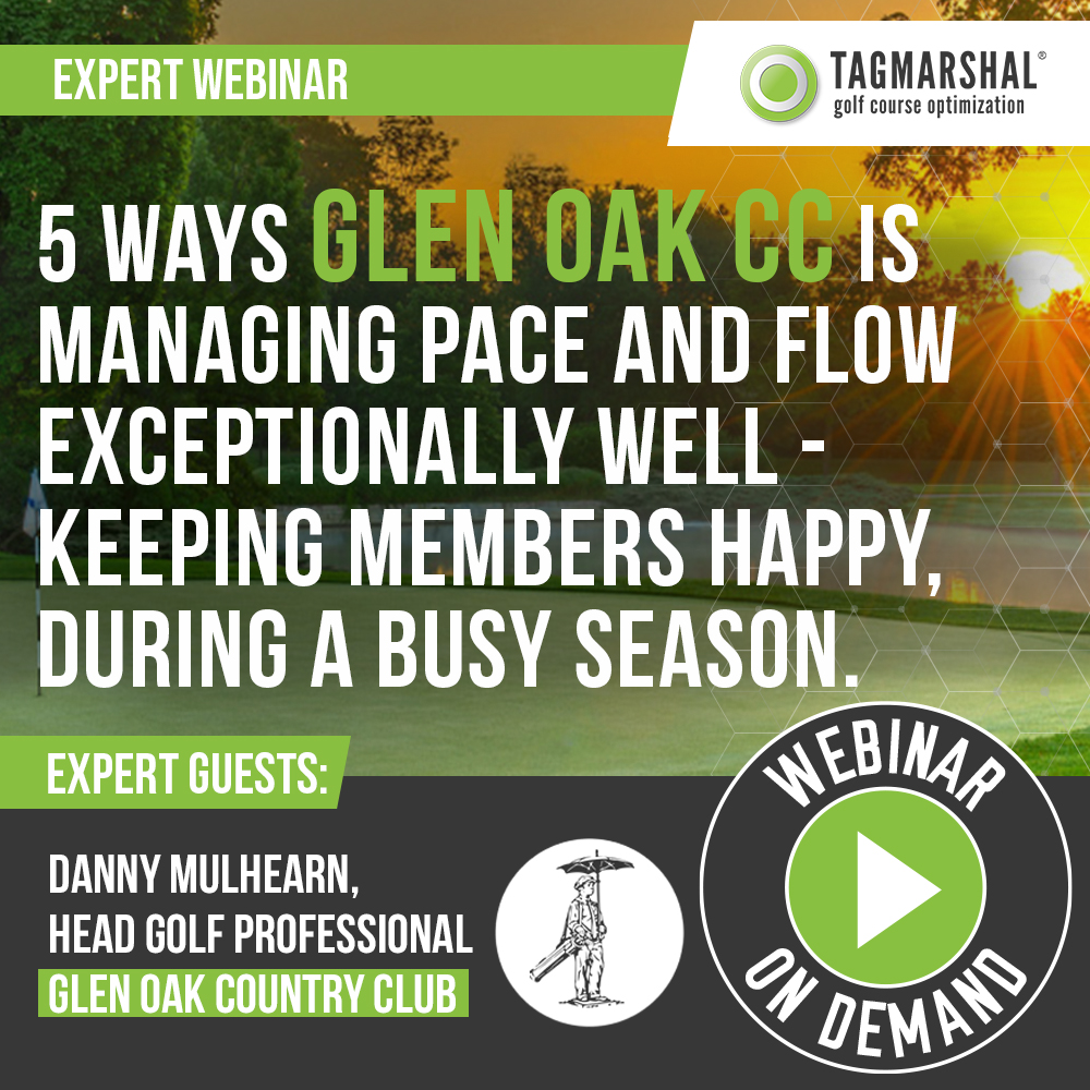 Tagmarshal Educational Webinar: Glen Oak Country Club