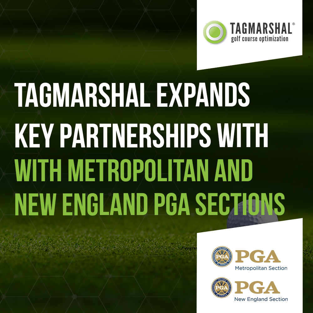 Tagmarshal expands Key Partnerships with Metropolitan PGA and New England PGA Sections