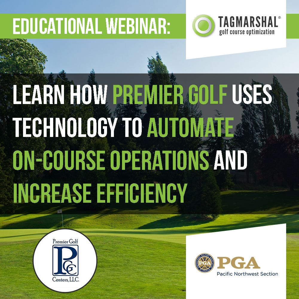 Educational webinar:  Learn how Premier Golf uses technology to automate on-course operations and increase efficiency