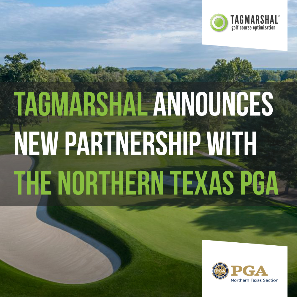 Tagmarshal announces new partnership with the Northern Texas PGA