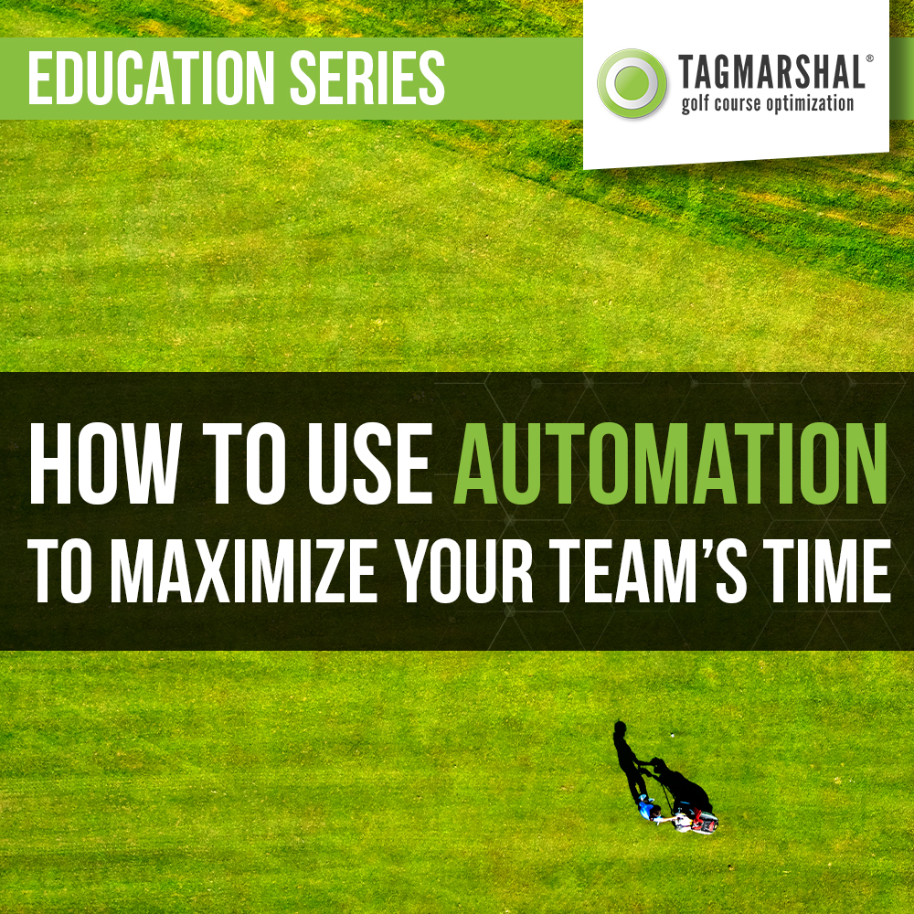 Education Series: How to use automation to maximize your team’s time
